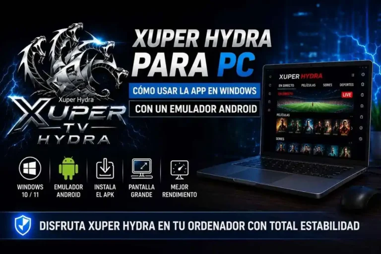 Xuper Hydra para PC: Cómo Usar la App en Windows con un Emulador Android